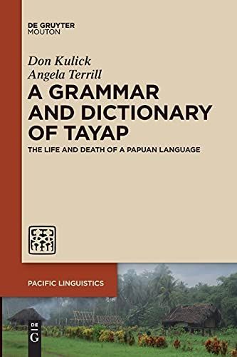 A Grammar and Dictionary of Tayap