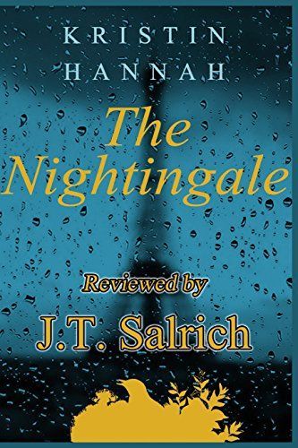 The Nightingale by Kristin Hannah - Reviewed