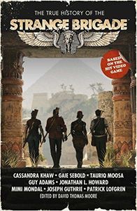 The True History Of The Strange Brigade