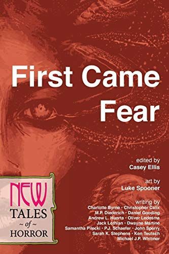 First Came Fear