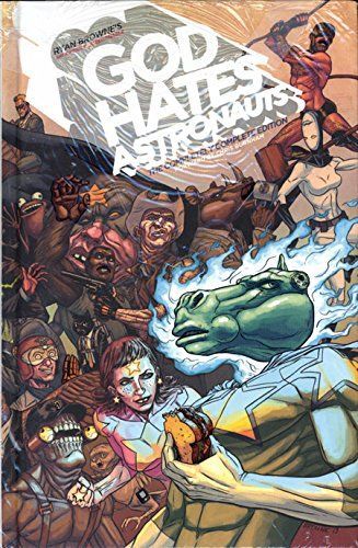 God Hates Astronauts the Completely Complete Edition