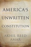 America's Unwritten Constitution