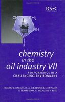 Chemistry in the Oil Industry VII