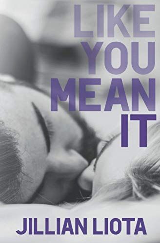 Like You Mean It