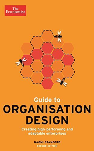 The Economist Guide to Organisation Design 2nd Edition