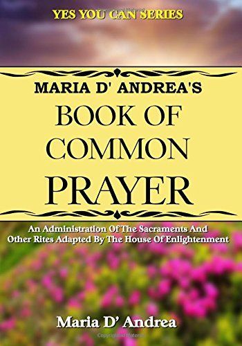 Maria D' Andrea's Book of Common Prayer