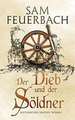 Der Dieb und der Söldner