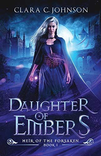 Daughter of Embers (Heir of the Forsaken Book 1)