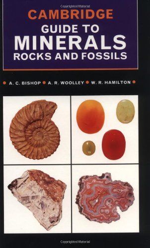 Cambridge Guide to Minerals, Rocks and Fossils