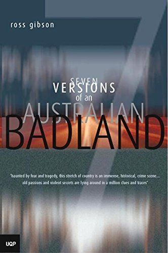 Seven Versions of an Australian Badland