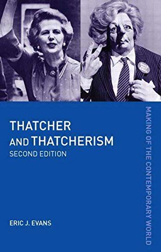 Thatcher and Thatcherism