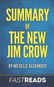 Summary of the New Jim Crow