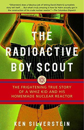 The Radioactive Boy Scout