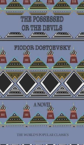 The Possessed: (Demons) Or The Devils