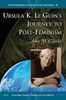 Ursula K. Le Guin's Journey to Post-feminism