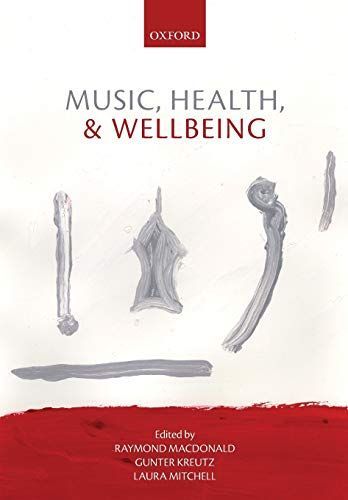 Music, Health, and Wellbeing