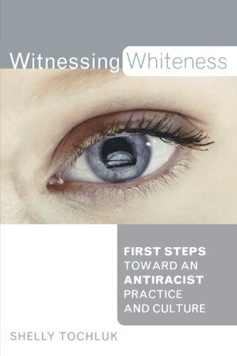 Witnessing Whiteness
