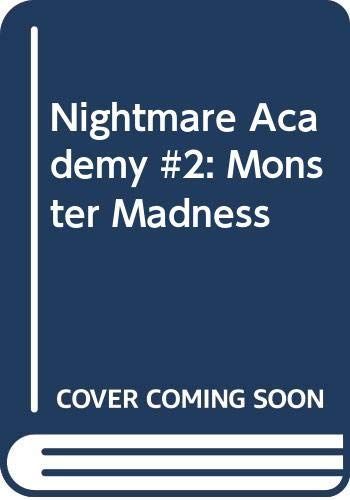 Nightmare Academy #2: Monster Madness