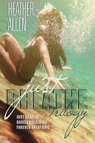 The Just Breathe Trilogy (Books 1 - 3)
