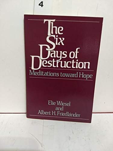 The Six Days of Destruction