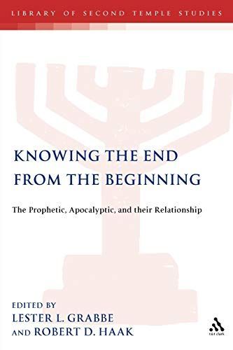 Knowing the End From the Beginning