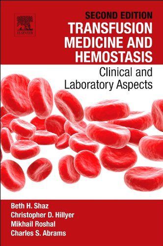 Transfusion Medicine and Hemostasis