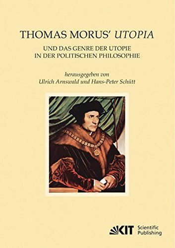 Thomas Morus' Utopia und das Genre der Utopie in der politischen Philosophie