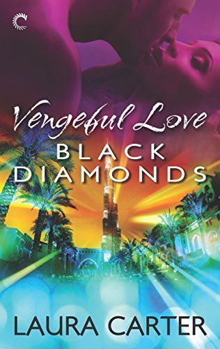Vengeful Love: Black Diamonds