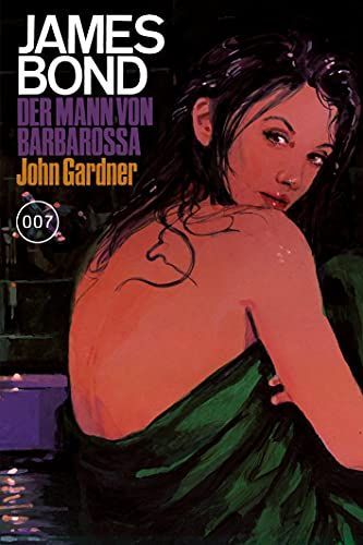 James Bond 25: Der Mann von Barbarossa