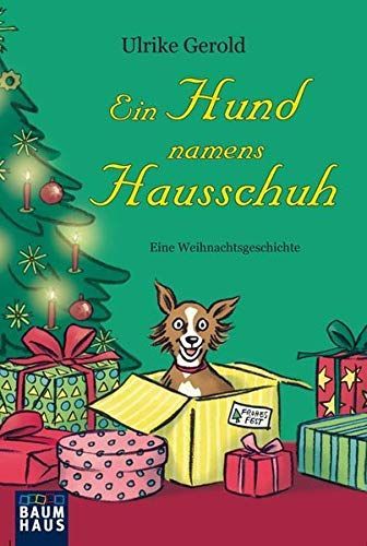 Ein Hund namens Hausschuh