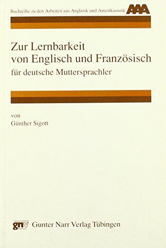 Zur Lernbarkeit von Englisch und Französisch für deutsche Muttersprachler