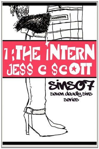The Intern (Sins07, Lust / Seven Deadly Sins Series)