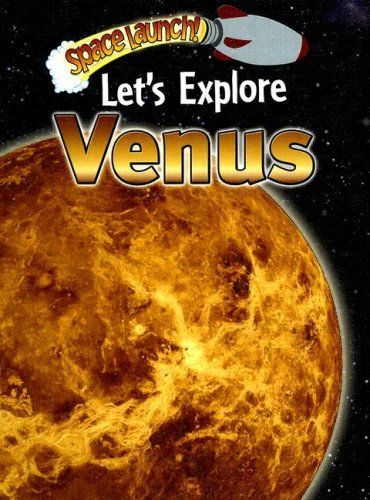 Let's Explore Venus