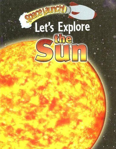 Let's Explore the Sun