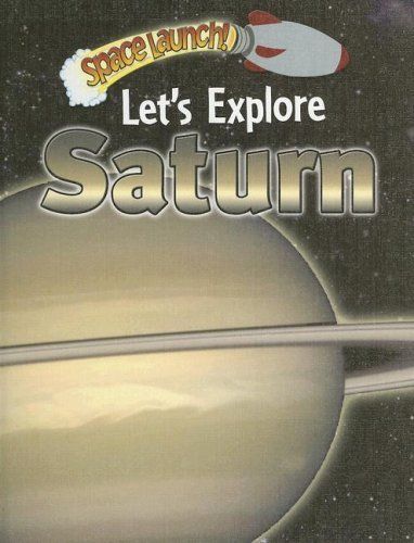 Let's Explore Saturn