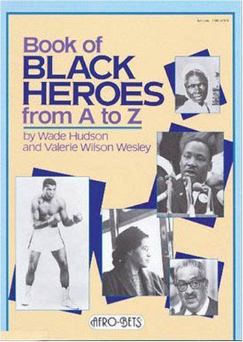 Book of Black Heroes from A to Z