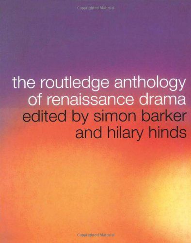 The Routledge Anthology of Renaissance Drama