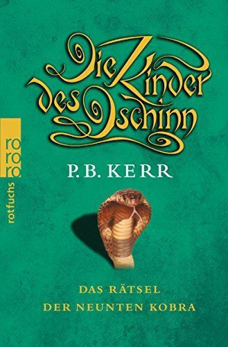 Die Kinder des Dschinn 03. Das Rätsel der neunten Kobra