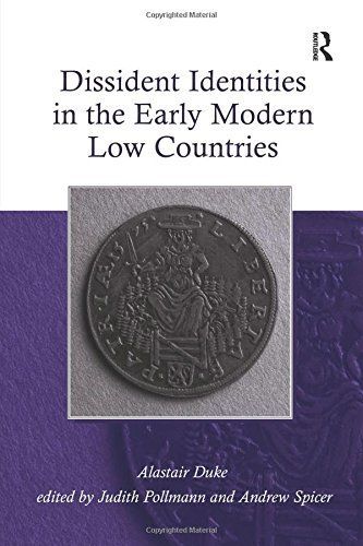 Dissident Identities in the Early Modern Low Countries