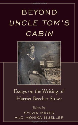 Beyond Uncle Tom's Cabin