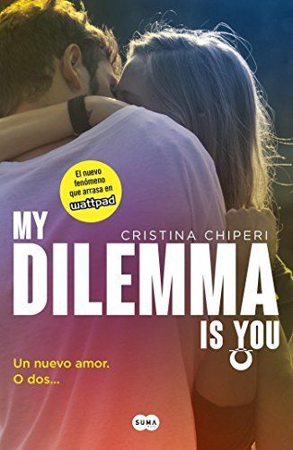 My dilemma is you
