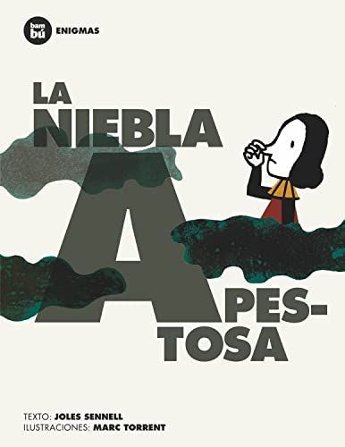 La niebla apestosa