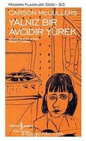 Yalniz Bir Avcidir Yürek