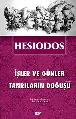 Isler ve Günler - Tanrilarin Dogusu
