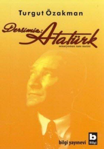 Dersimiz: Atatürk