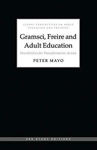 Gramsci, Freire and Adult Education