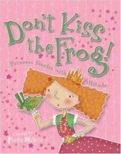 Don't Kiss the Frog!