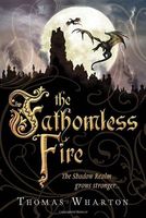The Fathomless Fire