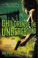 Children of the Underground