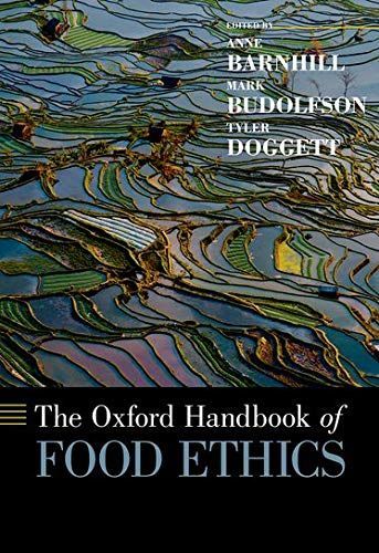 The Oxford Handbook of Food Ethics